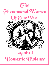 The Official Seal Of The Phenomenal
Women Of The Web - Against Domestic Violence