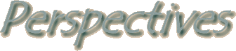 Perspectives2.gif (8837 bytes)