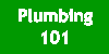Plumbing 101